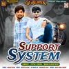 Support System (DJ Remix)